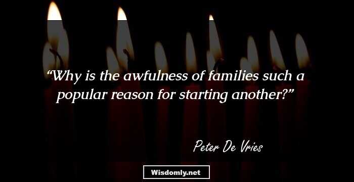 Why is the awfulness of families such a popular reason for starting another?